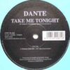 Dante – Take Me Tonight